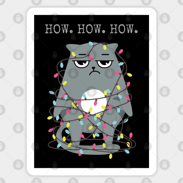 Awkward Christmas Cat "How.How.How." Magnet by RRLBuds